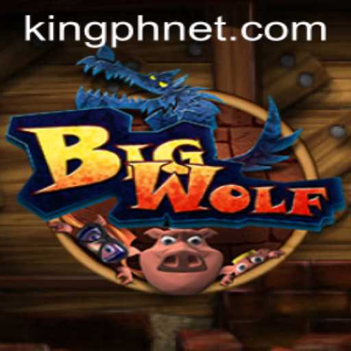 BigWolf: An Engaging Journey into the Kingdom of KING.PH