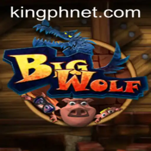 BigWolf: An Engaging Journey into the Kingdom of KING.PH