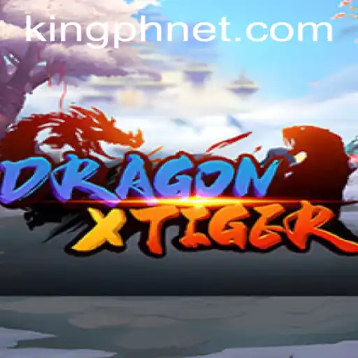 DragonXTiger: Unleashing the Thrill of KING.PH
