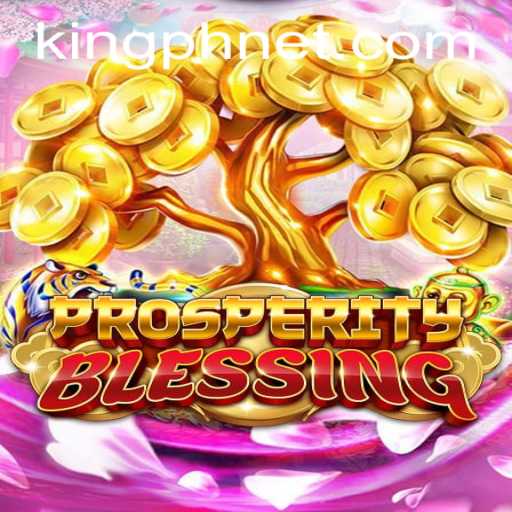 Discover ProsperityBlessing: Unveiling the Exciting New Game on KING.PH